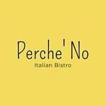 Perche' No Italian Bistro logo