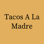 Tacos a la Madre logo